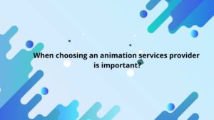 Animation Services Provider